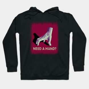 Need a hand? Hoodie